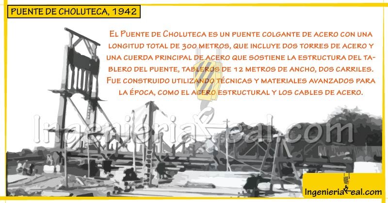 PUENTE DE CHOLUTECA EN 1942