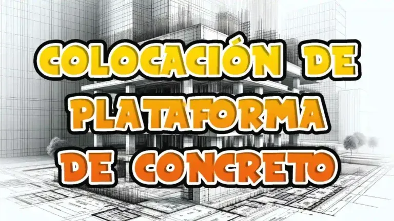 Colocación de plataformas de concreto