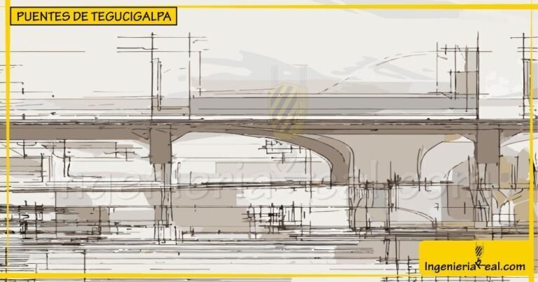 Puentes de Tegucigalpa y Comayagüela: historia, ingeniería y patrimonio