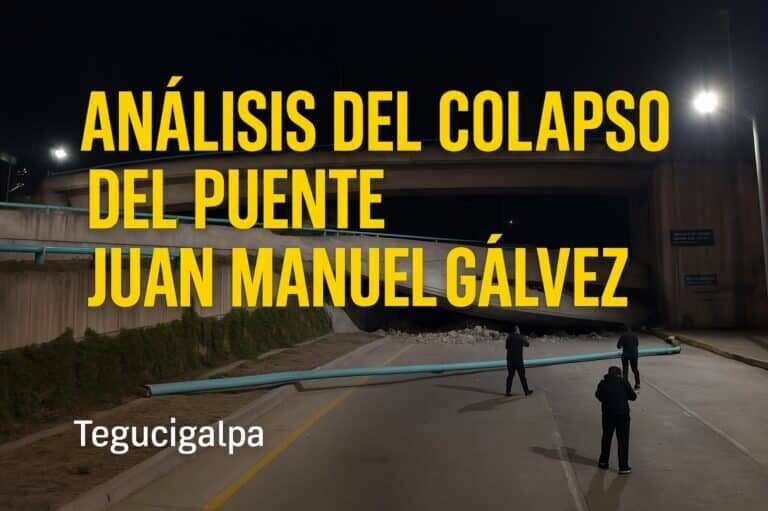 Colapso del puente a desnivel en Tegucigalpa: análisis preliminar