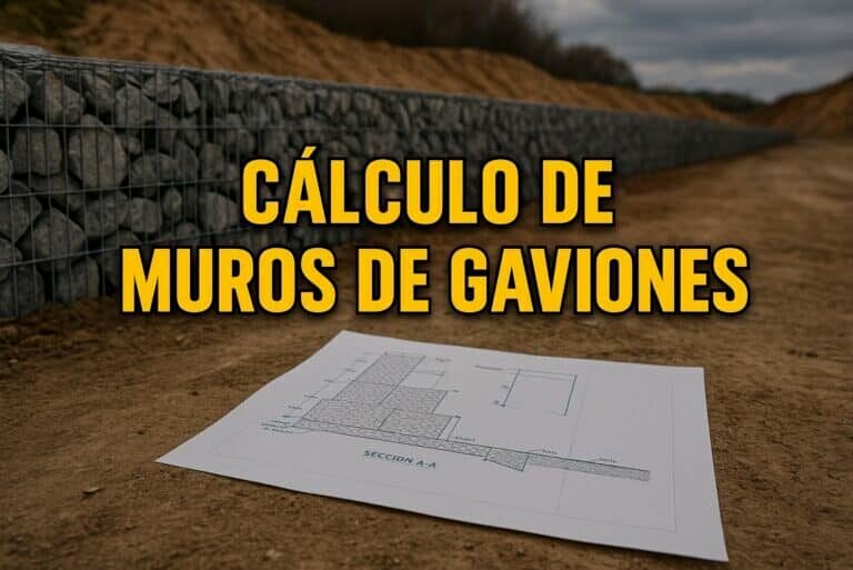 Cálculo de muros de gaviones: diseño, tipos y uso práctico en ingeniería civil